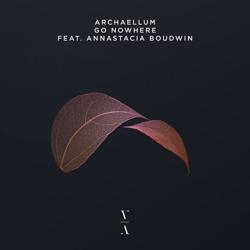 Archaellum feat. Annastacia Boudwin - Go Nowhere [TNH161E]